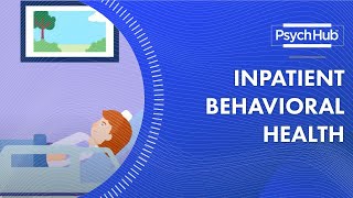 Inpatient Behavioral Health [upl. by Otirecul]