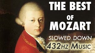 The Best Of Mozart  Slowed Down  432Hz  45 Hours [upl. by Gershon]