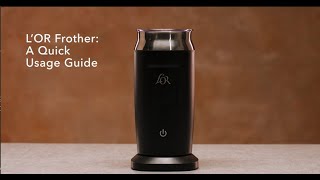 LOR Milk Frother A Quick Usage Guide [upl. by Einram308]