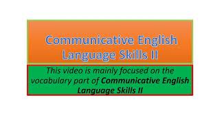 Communicative English Language Skills II vocabulary part one [upl. by Ellevehc262]