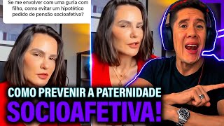 Como Se Prevenir Da Paternidade Socioafetiva E Pensão Socioafetiva [upl. by Aran]