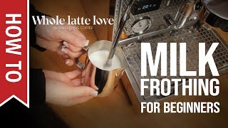 How To Milk Frothing for Beginners 5 Tips [upl. by Notnarb786]